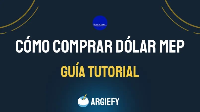 Cómo Comprar Dólar MEP con Bull Market Brokers 💱🏢