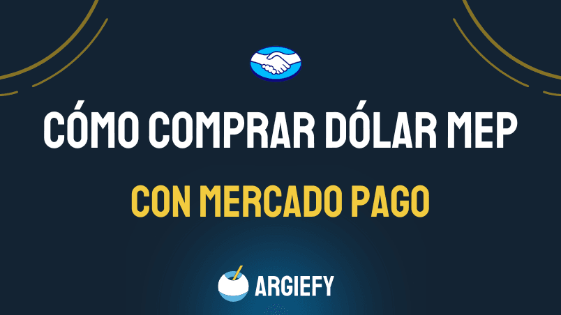 Cómo comprar Dólar MEP desde la app de Mercado Pago 💵📲