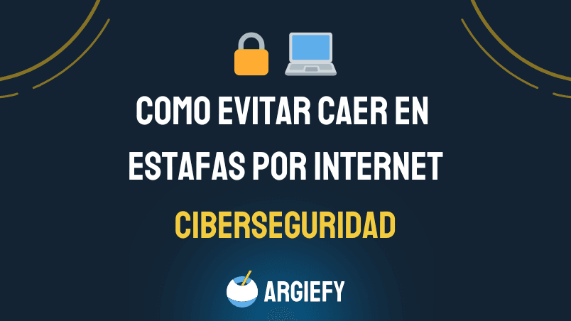 Cómo Evitar Caer en Estafas por Internet 🔒💻